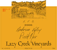 2006 Lazy Creek Vineyards Pinot Noir, RPB