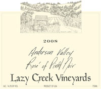 2008 Lazy Creek Vineyards Rose of Pinot Noir